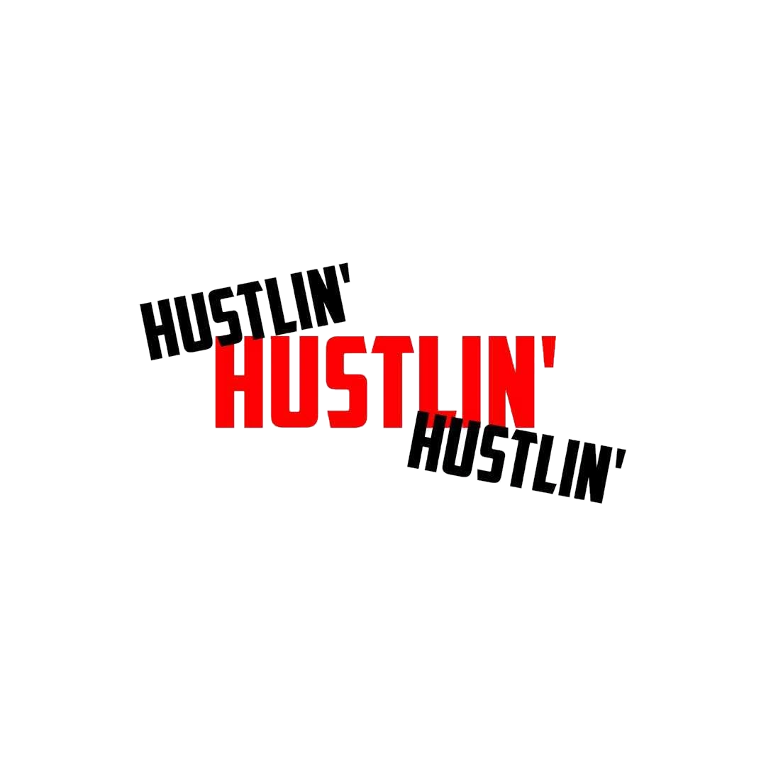 Hustlin Sticker